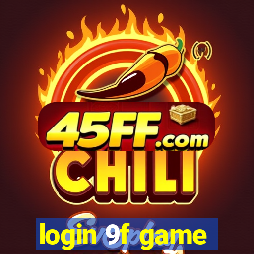 login 9f game